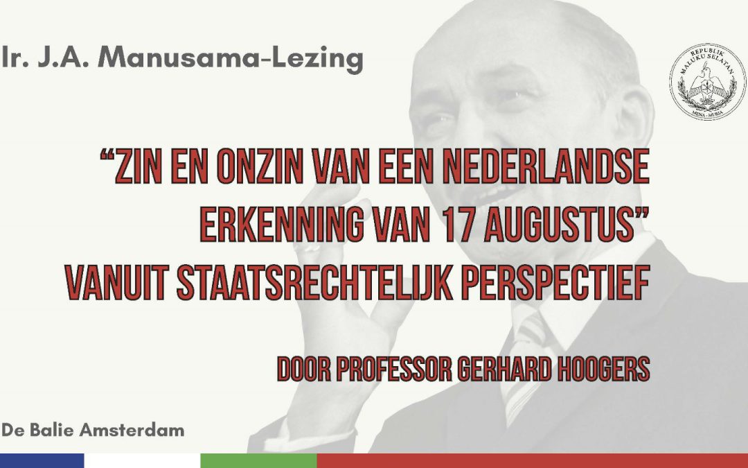 Livestream eerste ir. J.A. Manusama-lezing omtrent Nederlandse erkenning 17 augustus 1945
